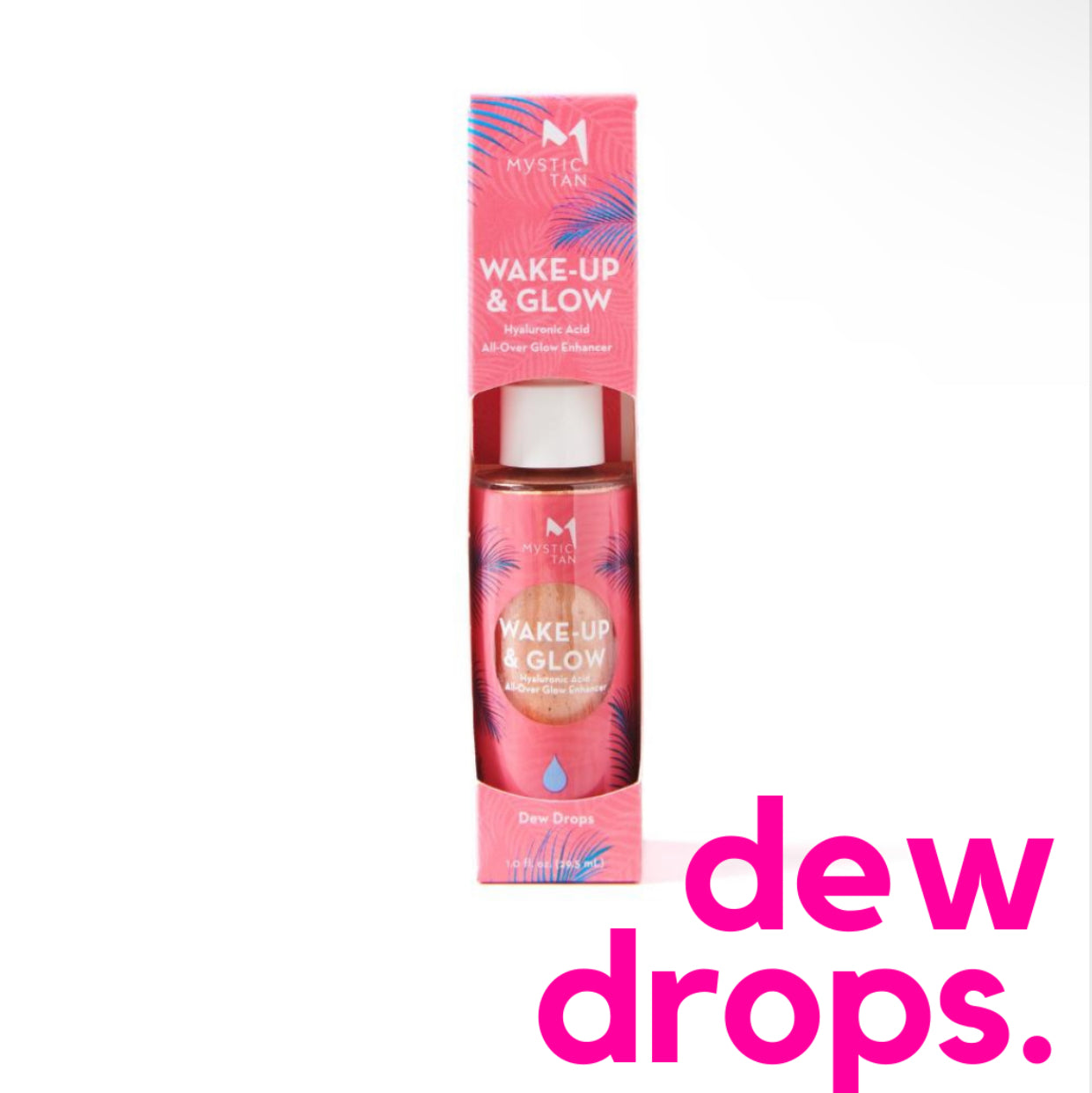 Wake Up & Glow Dew Glow Drops 1oz